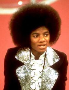 Micheal Jackson wore an Afro