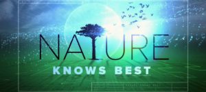 Don't Test Nature Knows Best